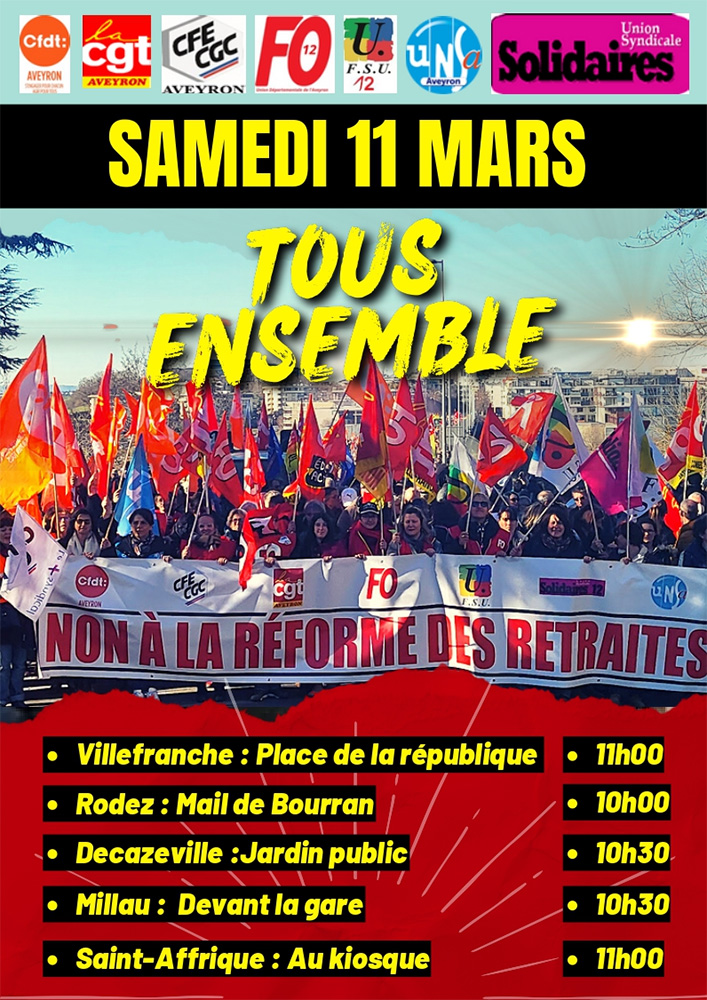 Mobilisation contre la réforme des retraites en Aveyron le Samedi 11 mars 2023